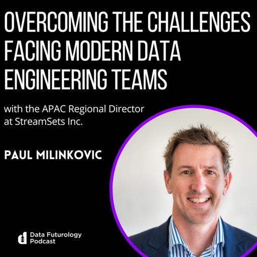 #240: Overcoming the challenges facing modern data engineering teams