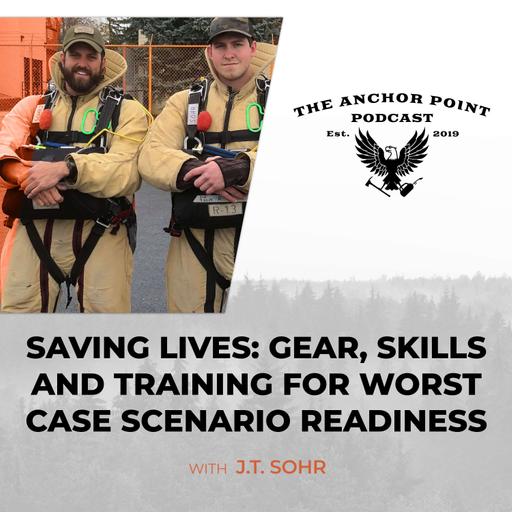 Saving Lives: Gear, Skills And Training For Worst Case Scenario Readiness With J.T. Sohr