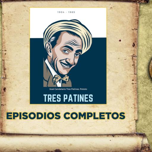 Tres patines y la tremenda corte episodio 23