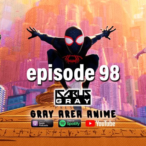 Gray Area Anime Podcast Ep. 98