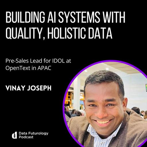 #241 - Building AI systems with quality, holistic data