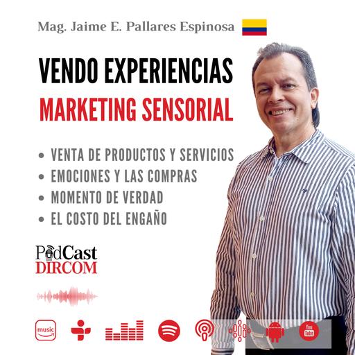 Vendo experiencias: Marketing sensorial