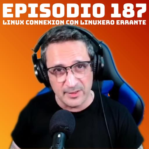 #187 Linux Connexion con Linuxero Errante