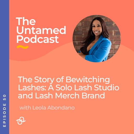 The Story of Bewitching Lashes: A Solo Lash Studio and Lash Mercy Brand with Leola Abondano