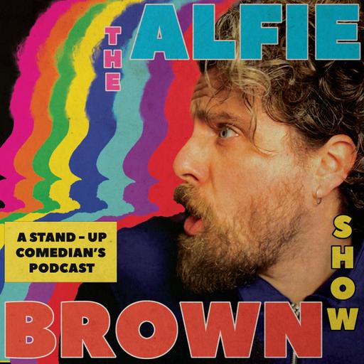 A fair assessment of The Conservative Party ( finally ). #28. The Alfie Brown Show