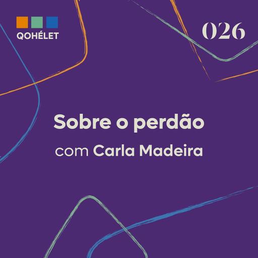 [EP26] Sobre o perdão