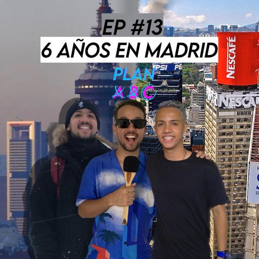 EP #13 - ¿Como ha sido vivir en España?