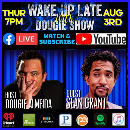 Aug 3, 2023 with Dougie Almeida & Sean Grant