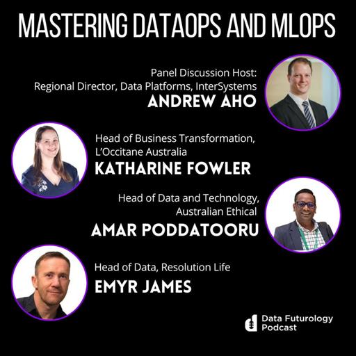 #243 Mastering DataOps and MLOps: Building a Strong Foundation for Success and Future Growth