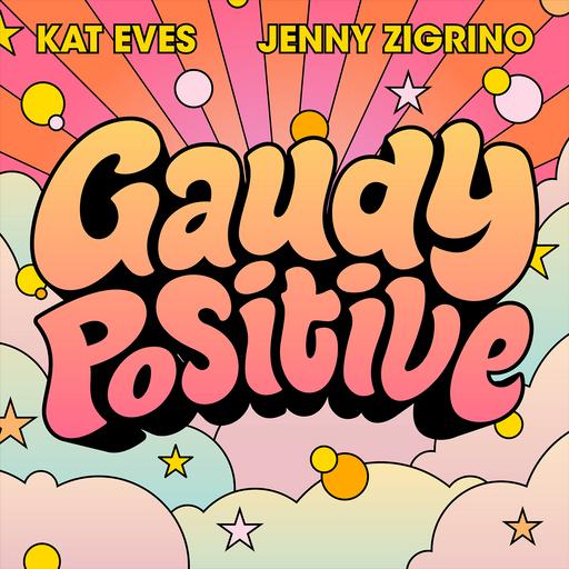 Gaudy Positive S03EP02 - Cringe?