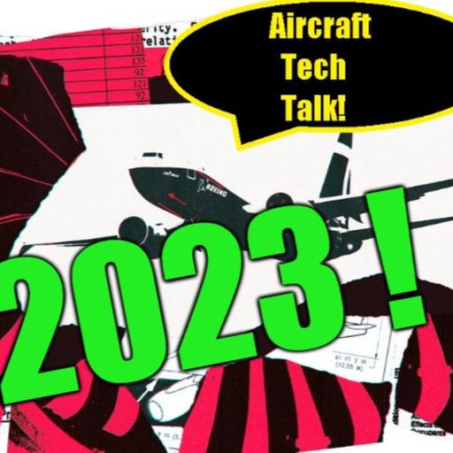 2023's FIRST aircraft Tech talk!