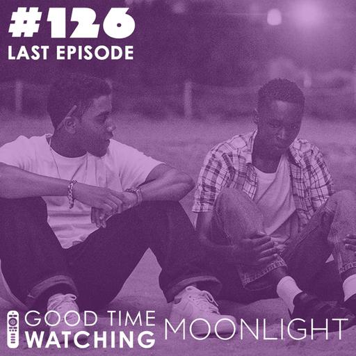 Good Time Watching "Moonlight" | 126