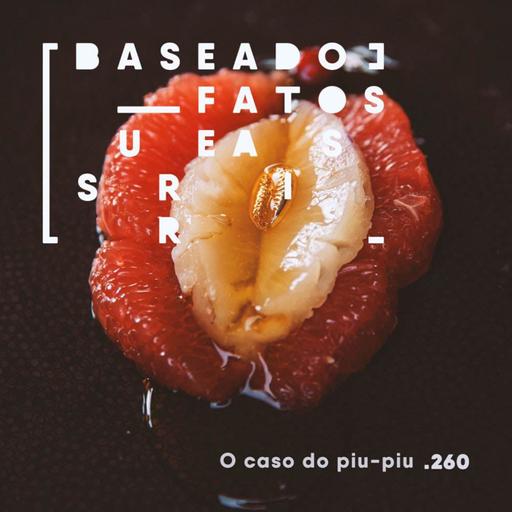 O caso do piu-piu
