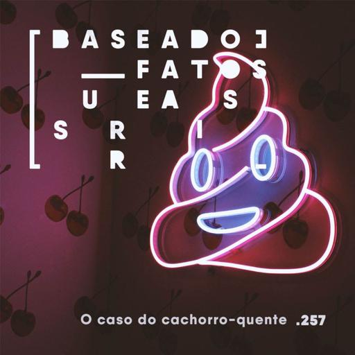 O caso do cachorro-quente