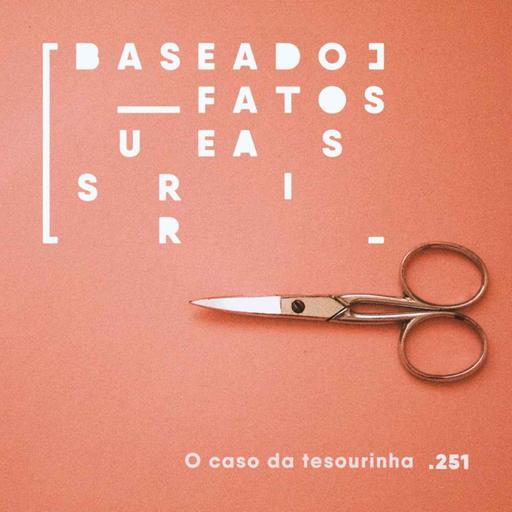 O caso da tesourinha