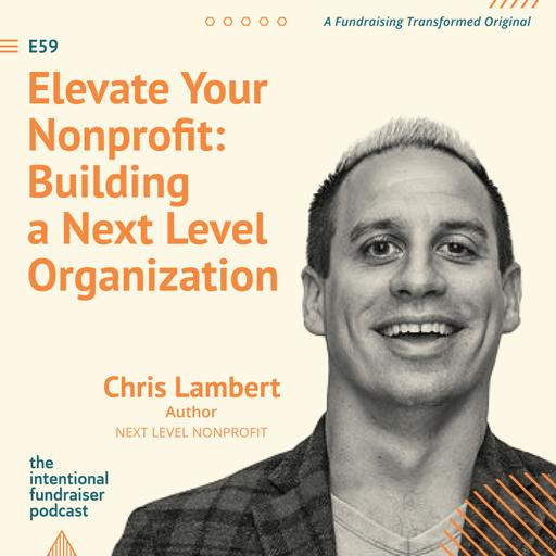 Elevate Your Nonprofit: Building a Next Level Organization