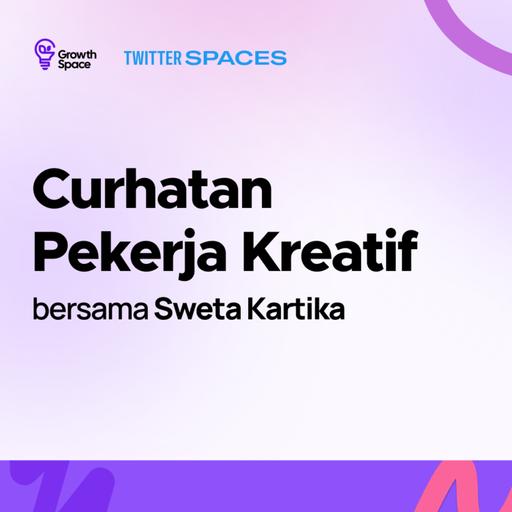 Curhatan Pekerja Kreatif