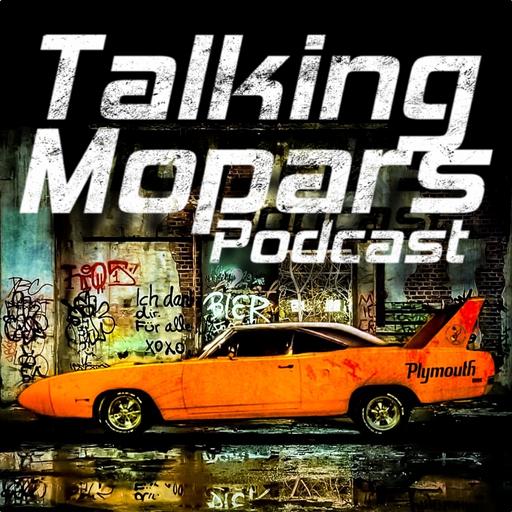 Episode 175: LIVE w/ The Motley Crew of Mopars