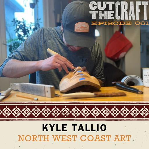 Episode 061: Kyle Tallio