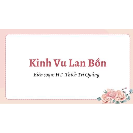 Kinh Vu Lan Bồn - Biên soạn: HT.Thích Trí Quảng
