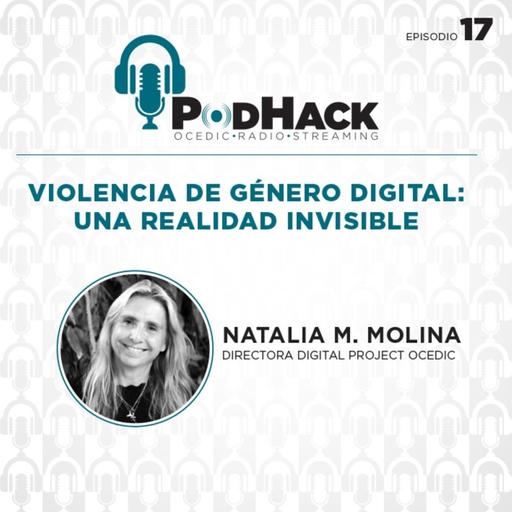 Violencia de género digital: una realidad invisible. Entrevista a Natalia Molina.