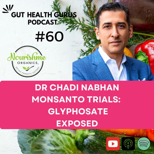 Dr Chadi Nabhan on Monsanto Trials :Glyphosate Exposed