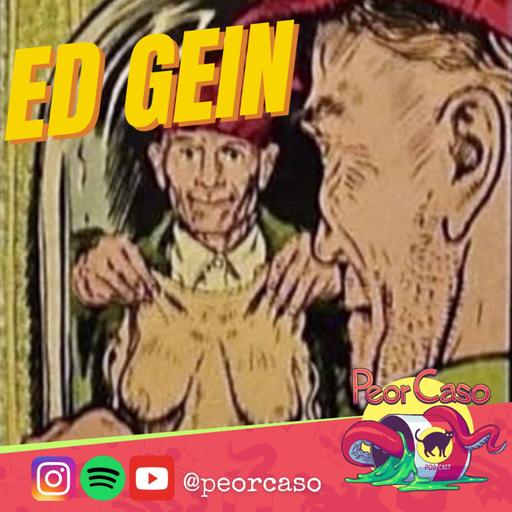 207 - La Casa del Horror de Ed Gein