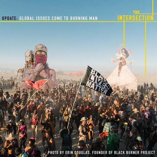 Update: BURNING MAN confronts GLOBAL ISSUES