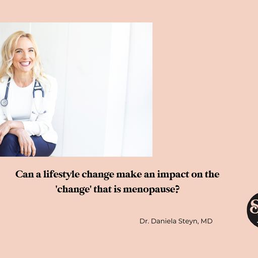 Can a lifestyle change make a difference in menopause?