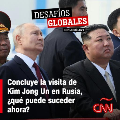 Concluye la visita de Kim Jong Un en Rusia, ¿qué puede suceder ahora?