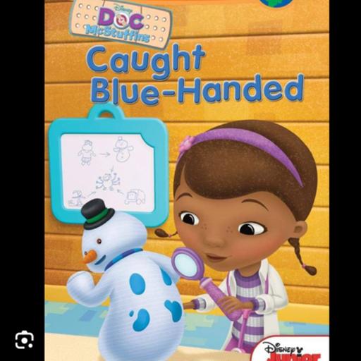 Disney Junior’s, “Doc McStuffin’s Caught Blue Handed”