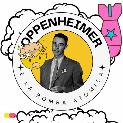 Il Padre della Bomba Atomica: La Storia di J. Robert Oppenheimer in 5 minuti