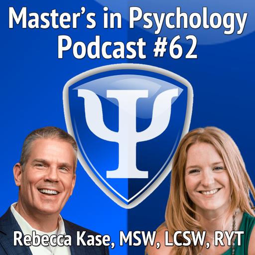 62: Rebecca Kase, MSW, LCSW, RYT – Author, Entrepreneur, EMDR Trainer & Consultant, and Owner of Kase & CO Shares her Journey and Advice and Discusses her new book Polyvagal-Informed EMDR