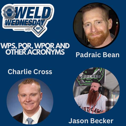 WPS, PQR, WPQR and other Acronyms w/ Charlie Cross and Padraic Bean