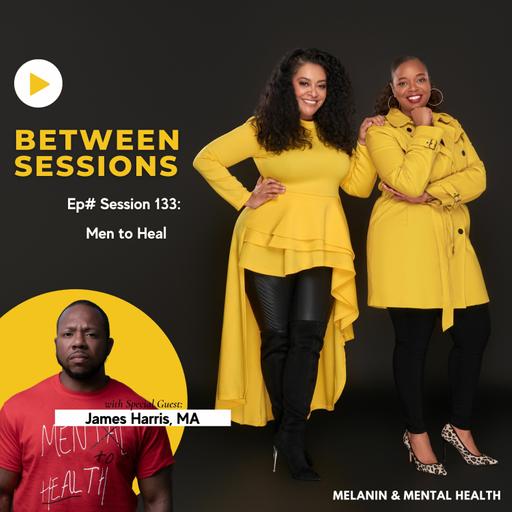Session 133: Men to Heal