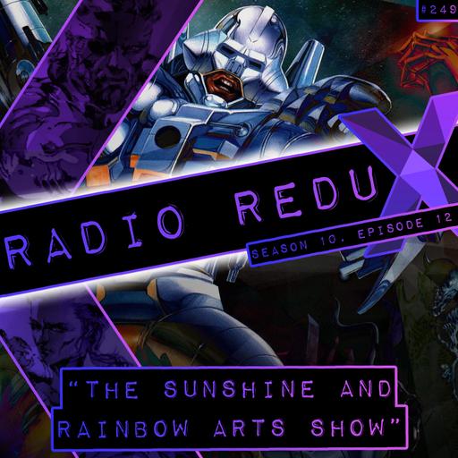 The Sunshine And Rainbow Arts Show (#249)