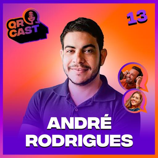 # 013 QR CAST - COMO ELE CRIOU UM NEGÓCIO DE TECNOLOGIA QUE AJUDOU O MERCADO IMOBILIÁRIO COM ANDRÉ RODRIGUES