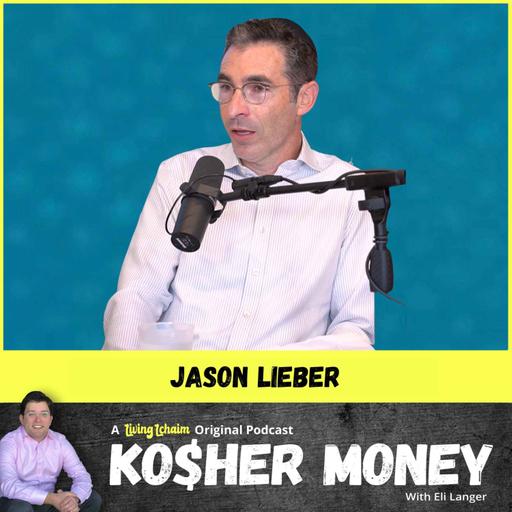 Inside the Mind of a Jewish Hedge Fund Manager (with Jason Lieber)