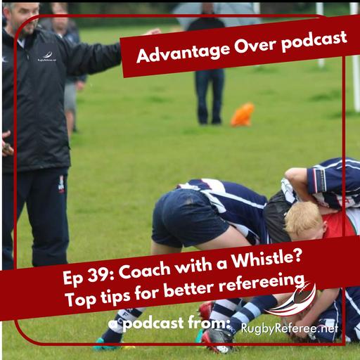 Ep 39 - Refereeing tips if you're a 'coach with a whistle'