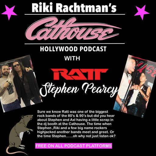 Ep.2 Ratt's Stephen Pearcy goes way back w Riki Rachtman
