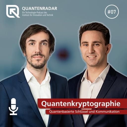 #07 Quantenkryptographie: Über quantenbasierte Schlüssel und Kommunikation
