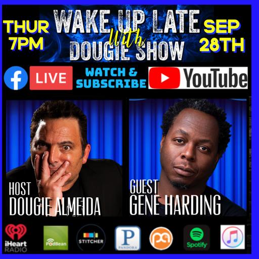 Sep 28 2023 with Dougie Almeida & Gene Harding