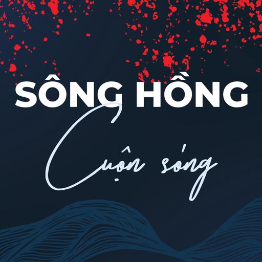 #9 Sông Hồng Cuộn Sóng