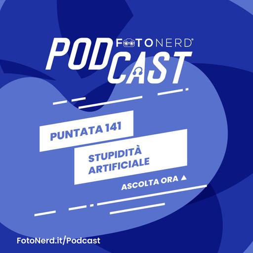 ep.141: Stupidità artificiale