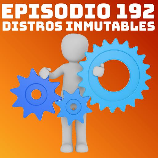 #192 Distros Inmutables