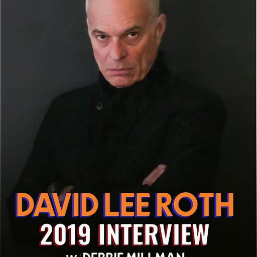 #66 David Lee Roth 2019 Interview