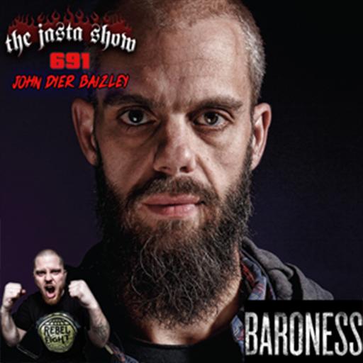 Show #691 - John Baizley (Baroness)