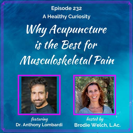 Why Acupuncture is the Best for Musculoskeletal Pain