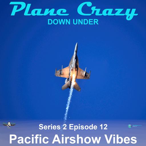 Pacific Airshow Vibes