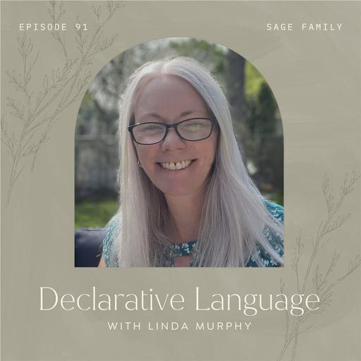 91: Declarative Language with Linda Murphy